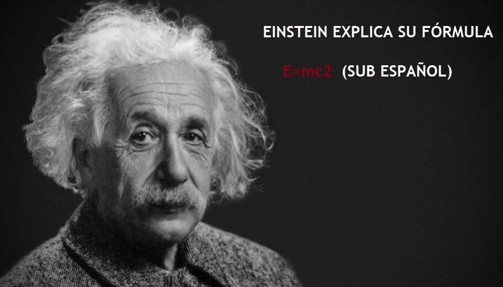 Einstein explica su fórmula