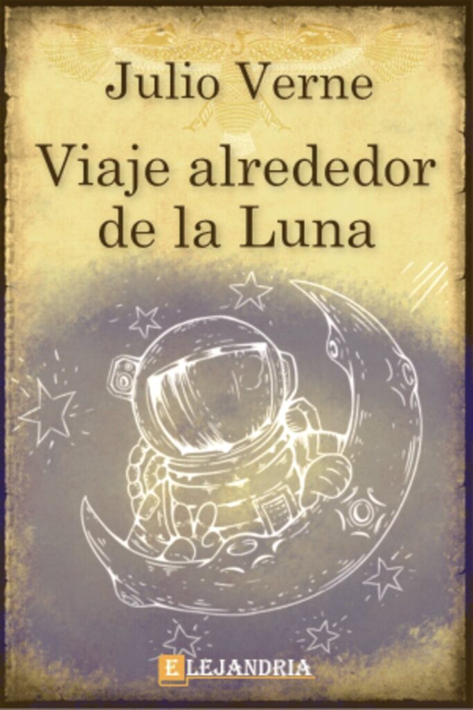 Viaje alrededor de la Luna Verne Julio lg